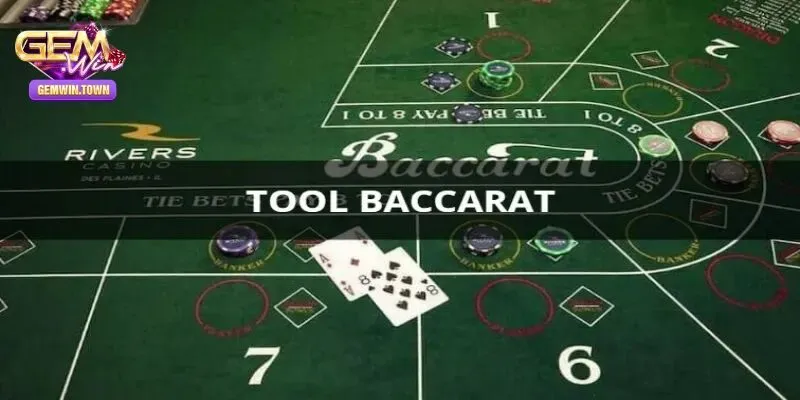 Tool Baccarat – Công Cụ Dự Đoán Kết Quả Chuẩn Xác Tại Gemwin