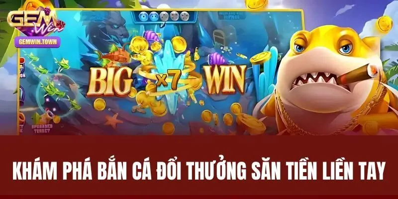 Tại sao bắn cá đổi thưởng - thẻ cào được yêu thích đến vậy?